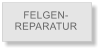 FELGEN- REPARATUR